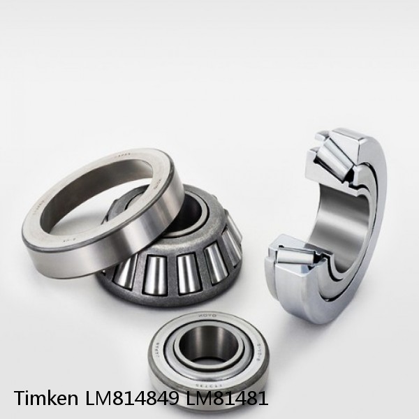 LM814849 LM81481 Timken Tapered Roller Bearings